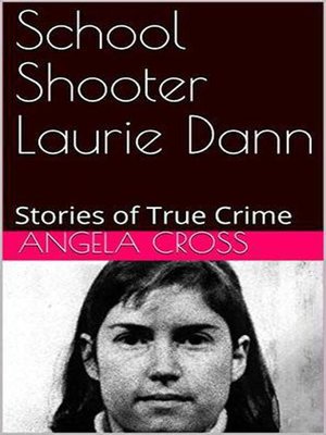 cover image of School Shooter Laurie Dann